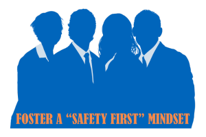 Safety first mindset