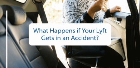 Woman getting into the backseat of a Lyft holding her purse. Joye Law FIrm logo in bottom left. White box with 'What happens if your lyft gets in an accident?' written on top in blue ink.