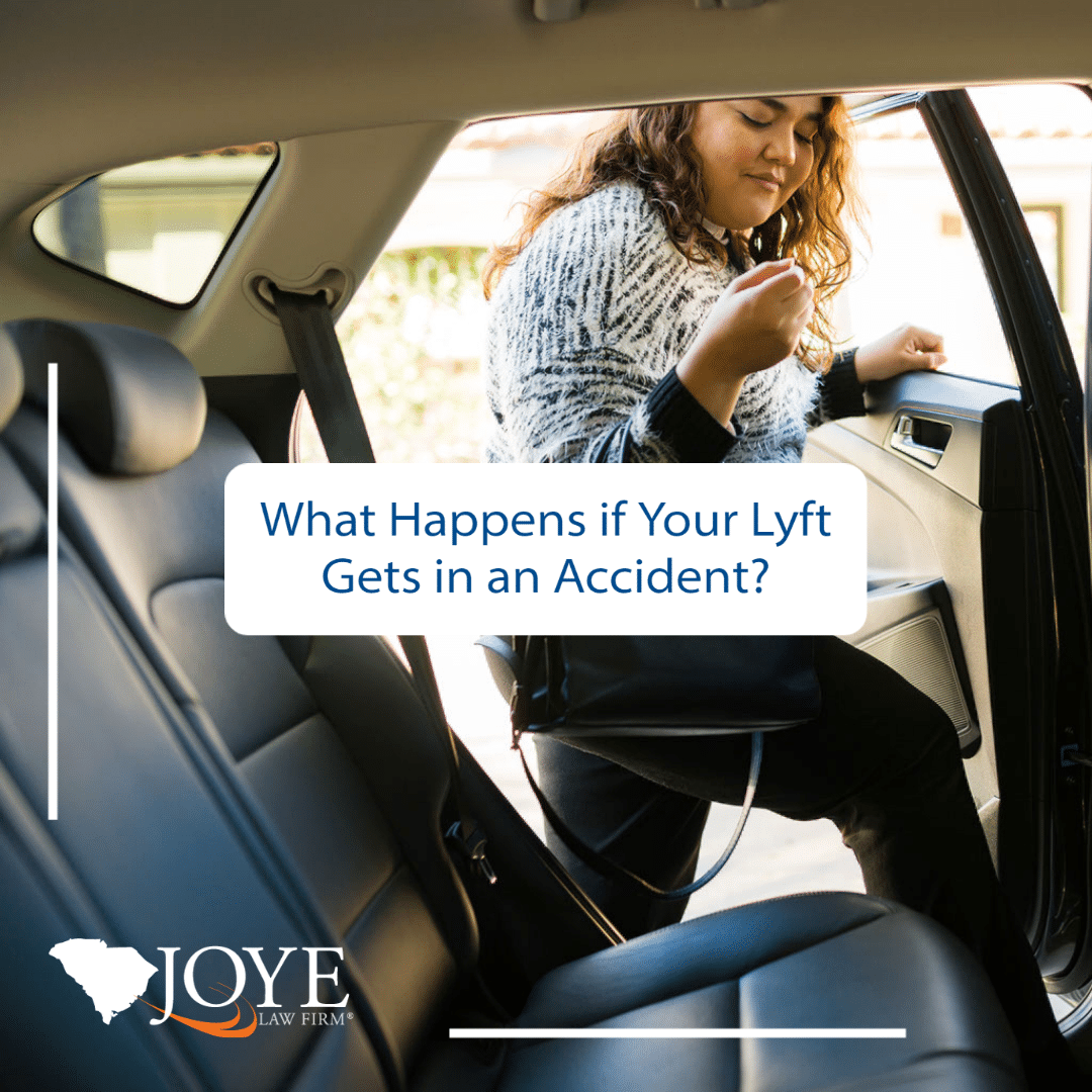 Woman getting into the backseat of a Lyft holding her purse. Joye Law FIrm logo in bottom left. White box with 'What happens if your lyft gets in an accident?' written on top in blue ink.