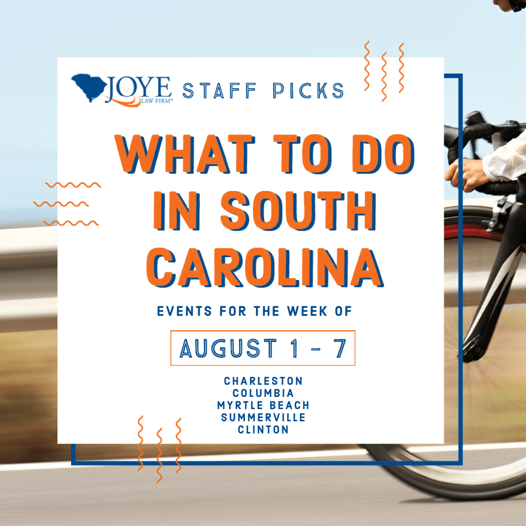 What to do in South Carolina events for the week of August 1-7 for Charleston, Columbia, Myrtle Beach, Summerville and upstate