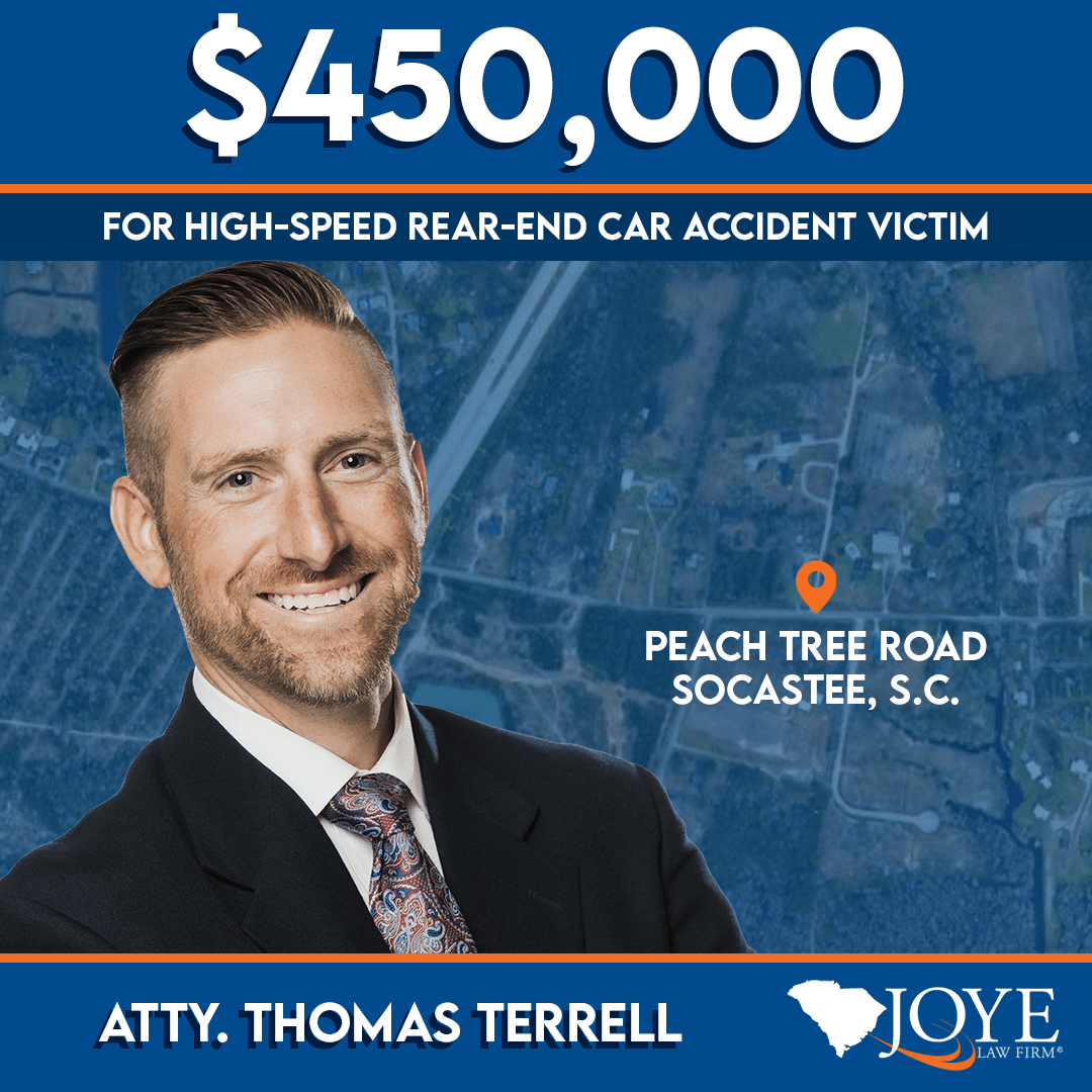 $450,000 Settlement for high speed rear-end crash victim on Peach Tree Road in Socastee, S.C. Case handled by Joye Law Firm attorney Thomas Terrell