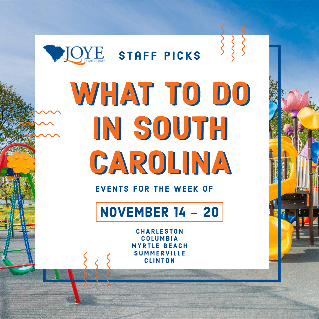 What to do in South Carolina events for the week of November 14-20 for Charleston, Columbia, Myrtle Beach, Summerville and upstate