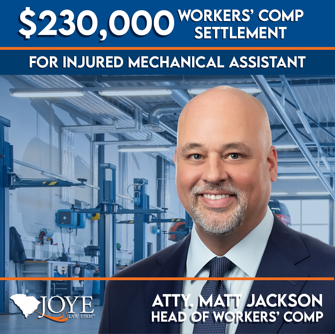 $230,000 workers' comp settlement for injured mechanical assistant. Attorney Matt Jackson Head of Joye Law Firm Workers' Comp Department
