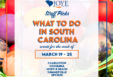 Joye Law Firm Staff Picks: What to do in South Carolina March 19 - 25, 2024 Events for Charleston, Columbia, Myrtle Beach, Summerville, and Clinton