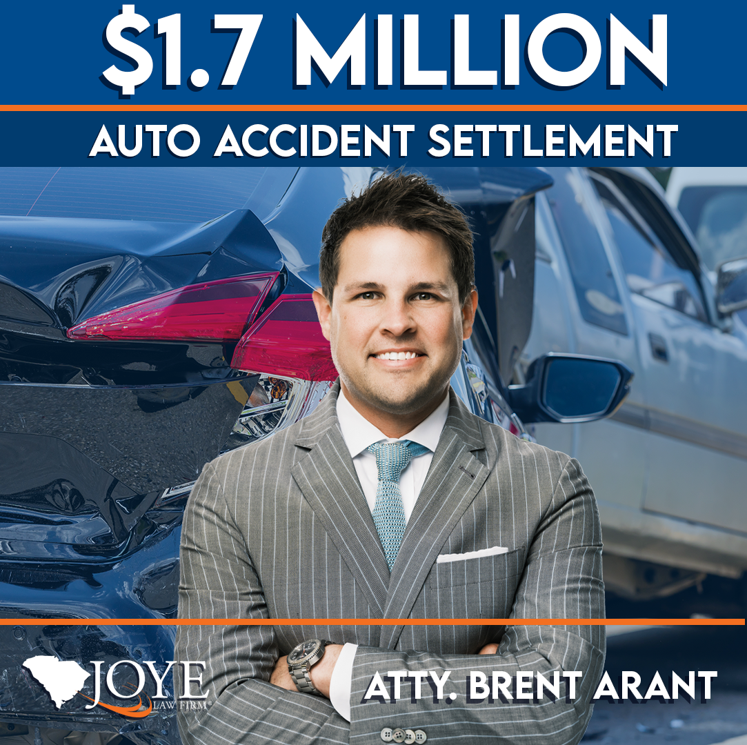$1.7 Million auto accident settlement in Charleston. Attorney Brent Arant of Joye Law Firm.