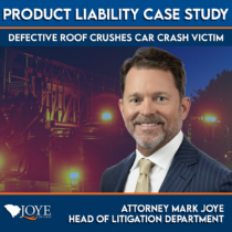 Joye Law Firm Injury Lawyers Attorney Mark Joye wins a product liability case