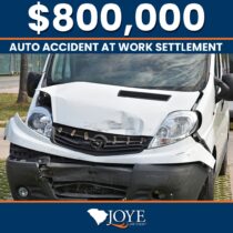 $800,000 Settlement Secured by Joye Law Firm Attorney