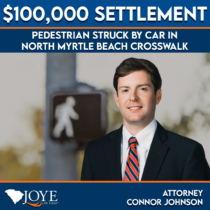 $100,000 Settlement for Vacationing Pedestrian Struck by Car in North Myrtle Beach