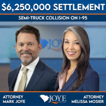 Attorneys Melissa Mosier ad Mark Joye awarded $6.25 million settlement for semi-truck collision